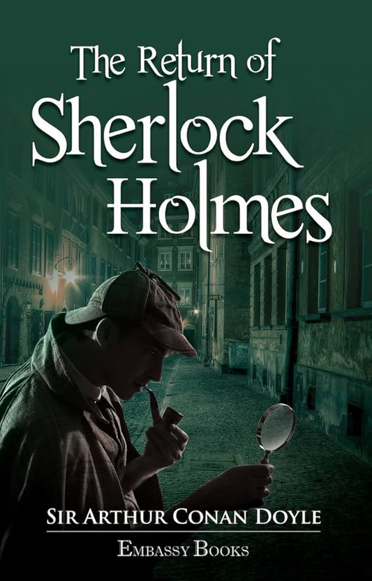 The Return of Sherlock Holmes – Arthur Conan Doyle